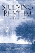 Studying Rhythm : 3rd Edition.