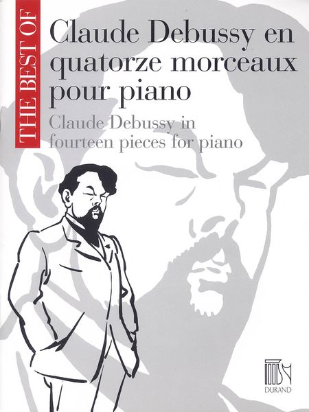 Best Of Claude Debussy In Fourteen Pieces : For Piano.