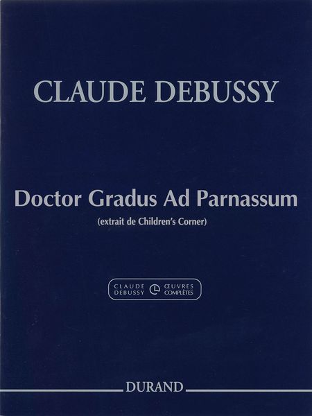 Doctor Gradus Ad Parnassum (Extrait De Children's Corner) : Pour Piano / edited by Roy Howat.