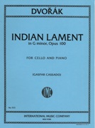 Indian Lament In G Minor : For Violoncello and Piano (Cassado).