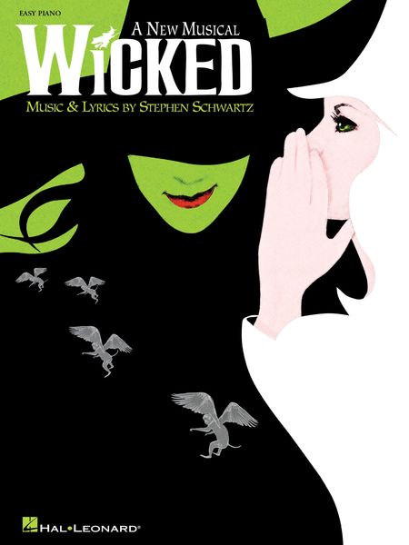 Wicked : A New Musical - Easy Piano Selections.