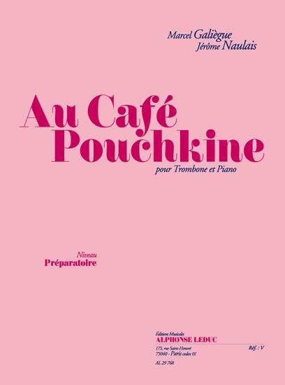 Au Café Pouchkine : Pour Trombone Et Piano.