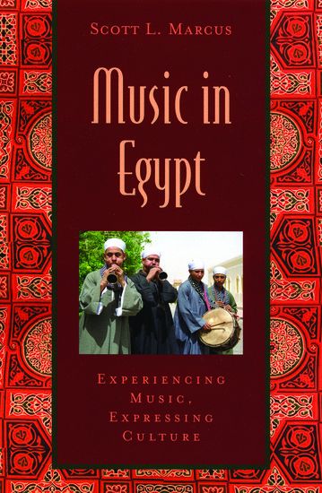 Music In Egypt : Experiencing Music, Expressing Culture.