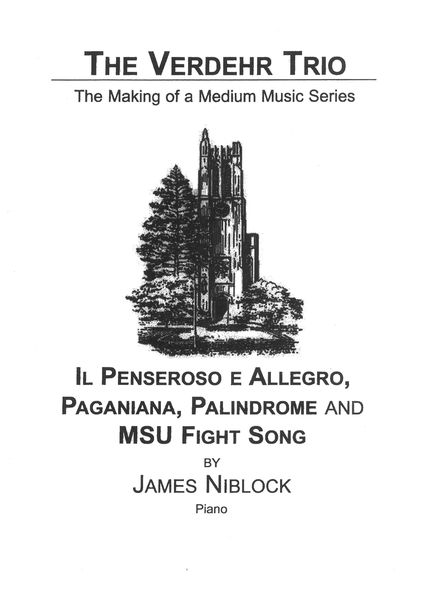 Penseroso E Allegro, Paganiana, Palindrome and Msu Fight Song : For Clarinet, Violin and Piano.