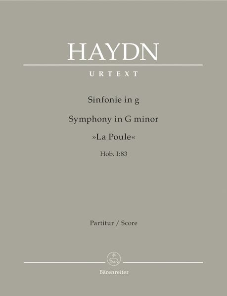 Symphony In G Minor (la Poule), Hob. I:83 / edited by Hiroshi Nakano.