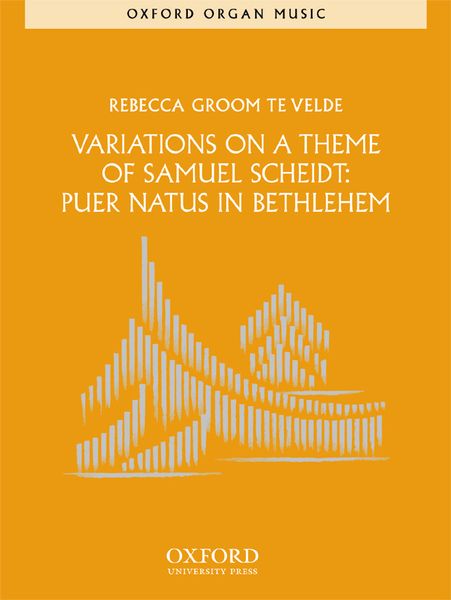 Variations On A Theme Of Samuel Scheidt - Puer Natus In Bethlehem : For Organ.