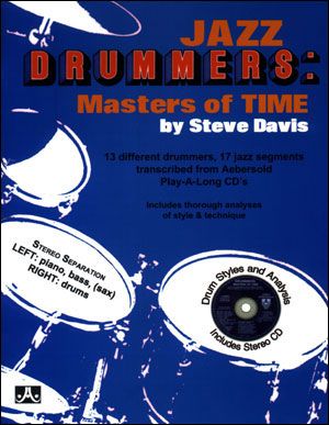 Drummers : Masters Of Time.