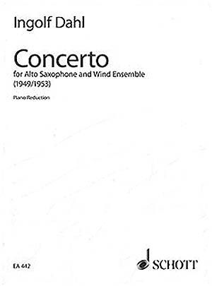 Concerto : For Alto Saxophone and Wind Ensemble - reduction For Saxophone and Piano.