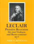 Premiere Recreation, Op. 6 : Für Zwei Violinen Und Basso Continuo / Edited By Yvonne Morgan.