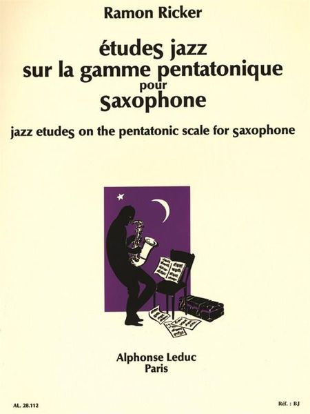 Etudes Jazz Sur la Gamme Pentatonique : For Saxophone.