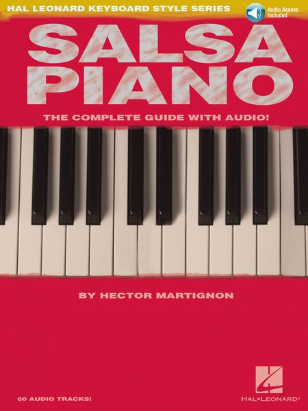 Salsa Piano : The Complete Guide With CD.