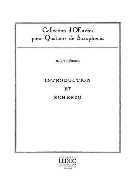 Introduction Et Scherzo : Pour Quatuor Saxophones.
