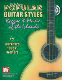 Popular Guitar Styles : Reggae And Music Of The Islands.