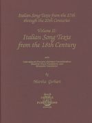 Italian Song Texts From The 18th Century (Vol. 2).