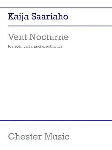 Vent Nocturne : For Solo Viola and Electronics.