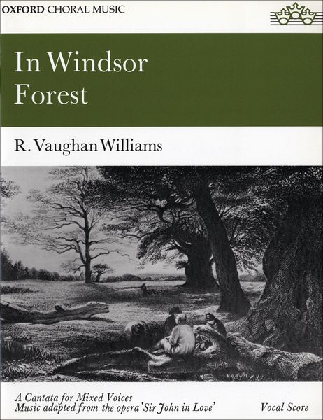 In Windsor Forest : A Cantata For Mixed Voices - Piano reduction.