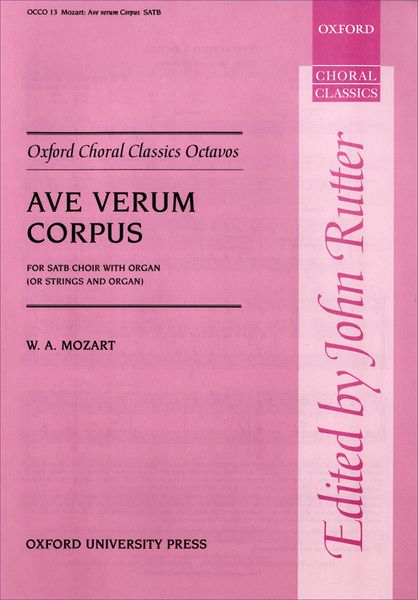 Ave Verum Corpus : For SATB Choir With Organ.