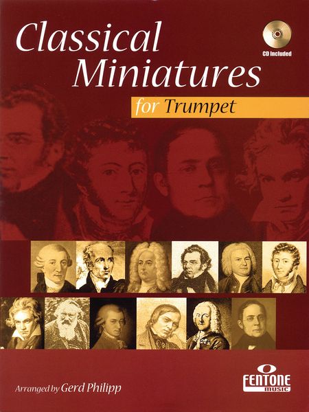 Classical Miniatures For Trumpet / Arranged By Gerd Philipp.