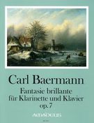 Fantasie Brillante, Op. 7 : Für Klarinette und Klavier / edited by Bernhard Päuler.