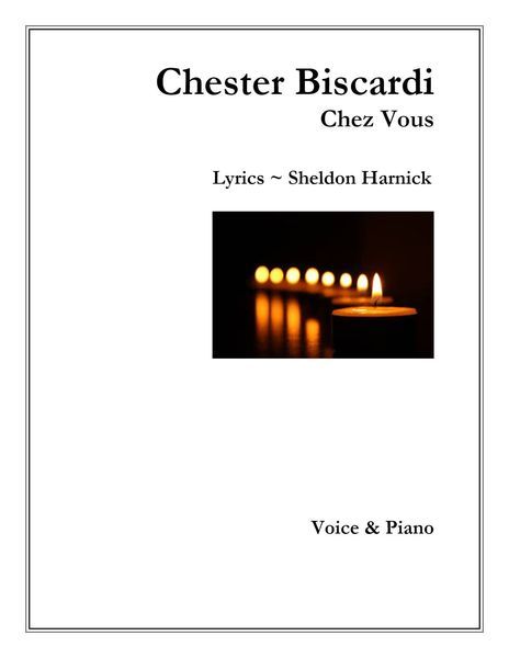 Chez Vous : For Voice and Piano (1983, Rev. 2017).