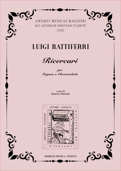 Ricercari Per Organo O Clavicembalo / Edited By Maurizio Machella.