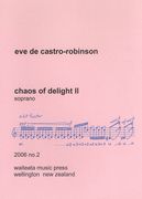 Chaos Of Delight II : For Soprano (1996).