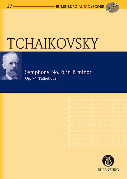 Symphony No. 6 In B Minor, Op. 74 (Pathetique) / edited by Thomas Kohlhase.