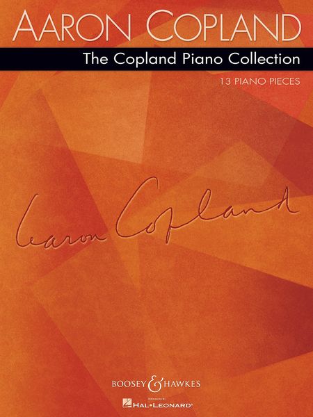 Copland Piano Collection : 13 Piano Pieces.