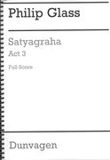 Satyagraha : Full Score In 3 Volumes.