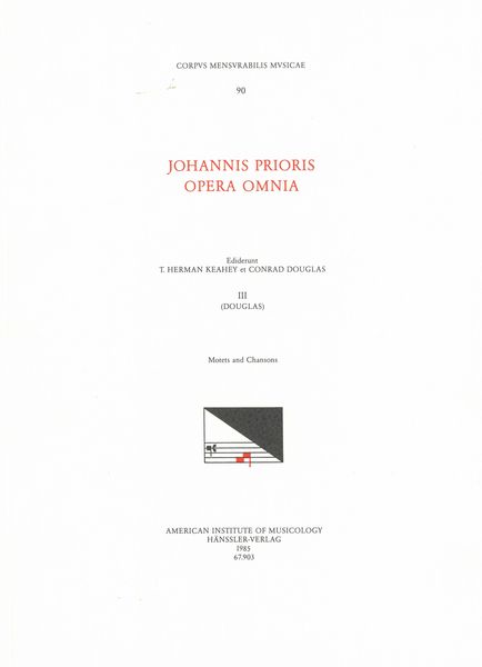 Opera Omnia, Vol. 3 : Motets and Chansons / edited by T. Herman Keahey and Conrad Douglas.