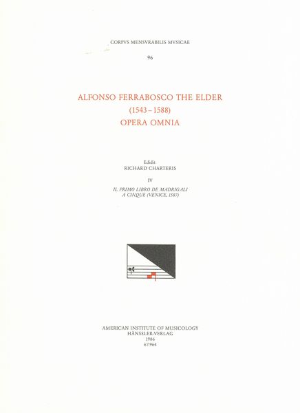 Opera Omnia, Vol. 4 : Primo Libro De Madrigali A Cinque / Ed. Richard Charteris.