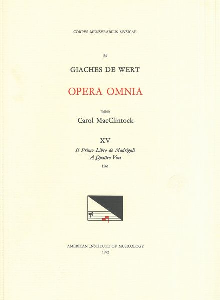 Opera Omnia, Vol. 15 : Madrigals, Part 12.
