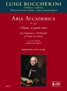 Aria Accademica, G 551 (Numi, Se Giusti Siete) : Per Soprano E Orchestra / Ed. Christian Speck.