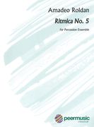 Ritmica No. 5 : For Percussion Ensemble.