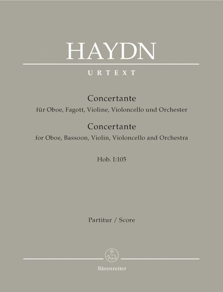Concertante, Hob. I:105 : For Oboe, Bassoon, Violin, Violoncello and Orchestra / Ed. Sonja Gerlach.