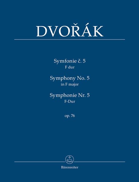 Symphony No. 5 In F Major, Op. 76 / edited by Frantisek Bartos.
