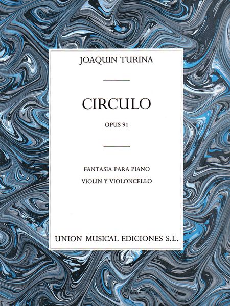 Circulo, Op. 91 : Fantasia Para Piano, Violin Y Violoncello.