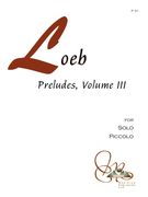 Preludes, Vol. III : For Solo Piccolo.