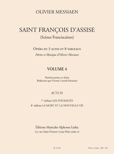 Saint Francois d'Assise, Acte III / Vocal Score by Yvonne Loriod-Messiaen.