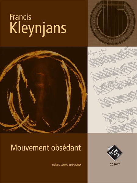 Mouvement Obsedant : For Solo Guitar (2007).