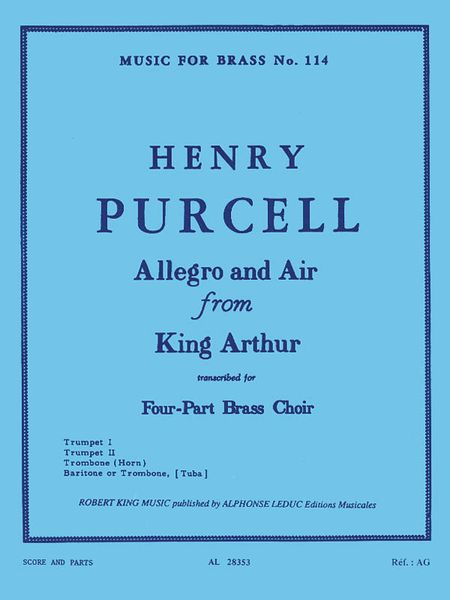 Allegro and Air From King Arthur : For Four-Part Brass Choir.