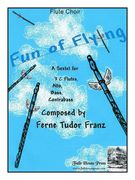 Fun Of Flying : For Flute Choir.