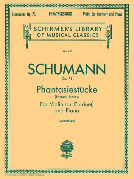 Phantasiestücke (Fantasy Pieces), Op. 73 : For Violin (Or Clarinet) and Piano.