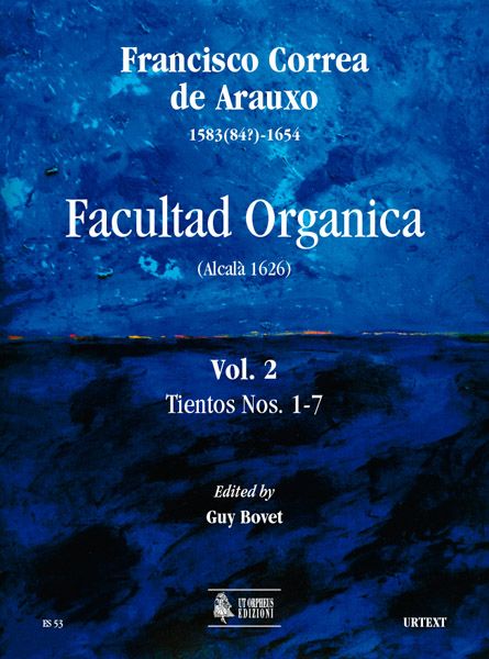 Facultad Organica (Alcala 1626), Vol. 2 : Tientos Nos. 1-7 / edited by Guy Bovet.