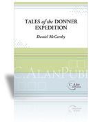 Tales Of The Donner Expedition : For Woodwind Quintet.