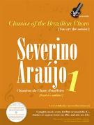 Classics of The Brazilian Choro (You Are The Soloist) : Severino Araújo, Vol. 1.
