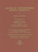 Gluck and Monteverdi Opera Libretti.