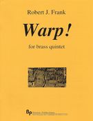 Warp! : For Brass Quintet (1994).