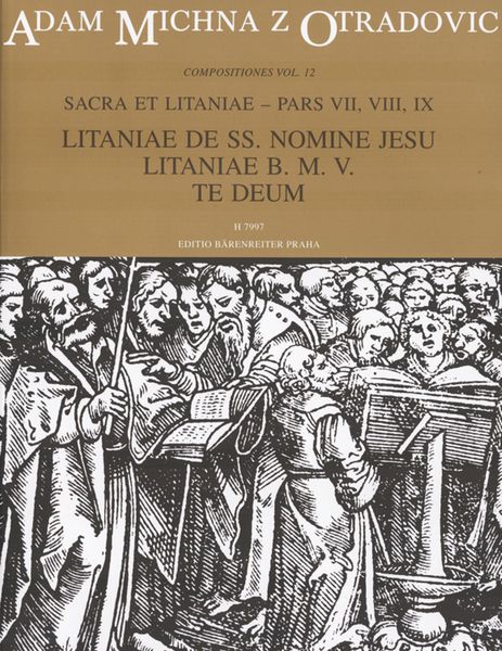 Litaniae De SS. Nomine Jesu; Litaniae B. M. V.; Te Deum.