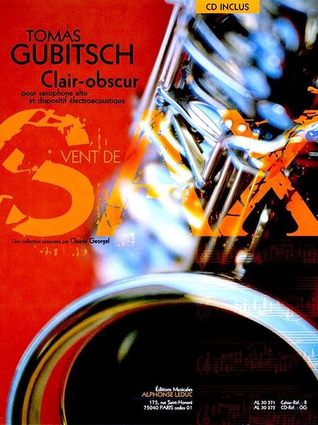 Clair-Obscur : Pour Saxophone Alto Et Dispositif Electroacoustique (1998).